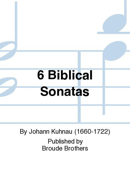 6 Biblical Sonatas. AOK 6C