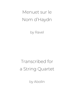 Ravel: Menuet sur le Nom d'Haydn - String Quartet