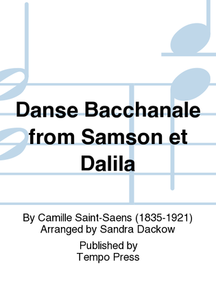 Samson Et Dalila, Op. 47: Danse Bacchanale