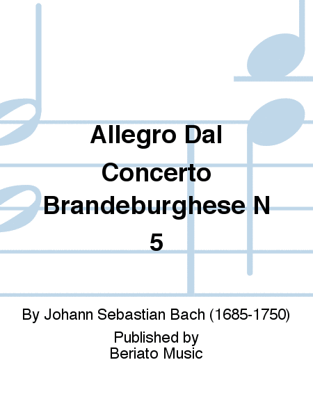 Allegro Dal Concerto Brandeburghese N 5
