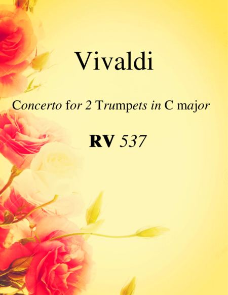 Vivaldi - Concerto for 2 Trumpets in C major, RV 537 (Score & parts)