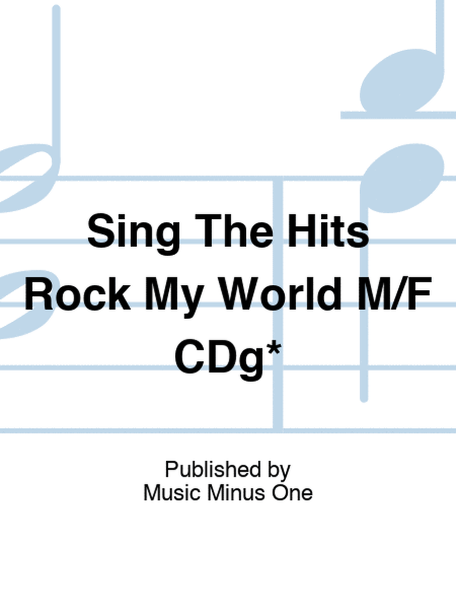 Sing The Hits Rock My World M/F CDg*