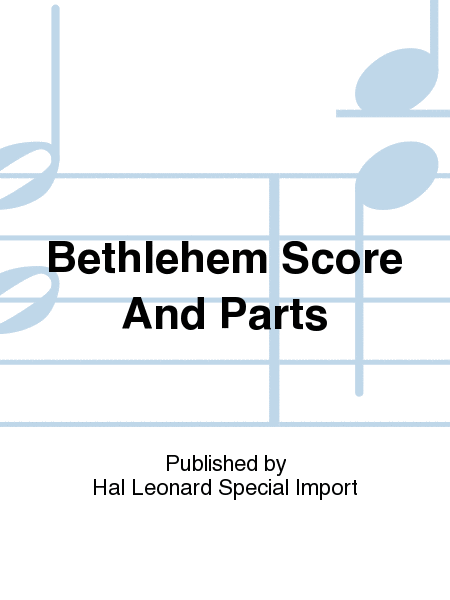 Bethlehem Score And Parts