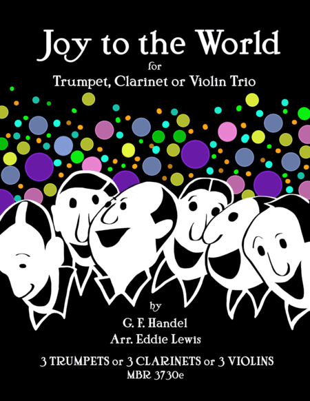 Joy to the World for Trumpet, Clarinet or Violin Trio by Eddie Lewis image number null