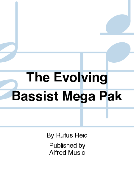 The Evolving Bassist Mega Pak