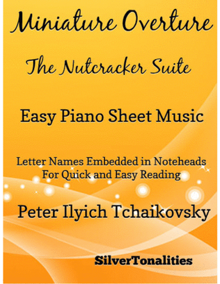 Miniature Overture the Nutcracker Suite Easy Piano Sheet Music