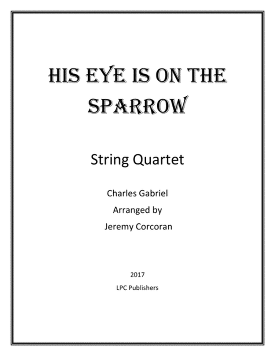 His Eye is on the Sparrow for String Quartet image number null