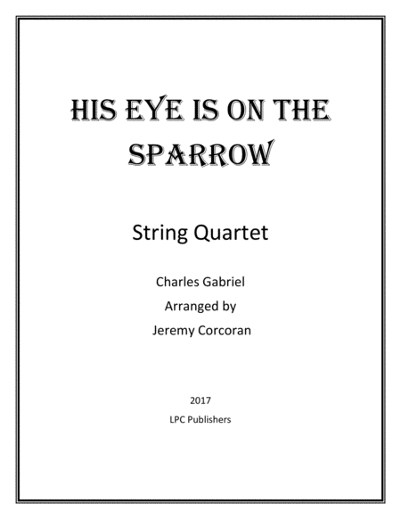 His Eye is on the Sparrow for String Quartet image number null
