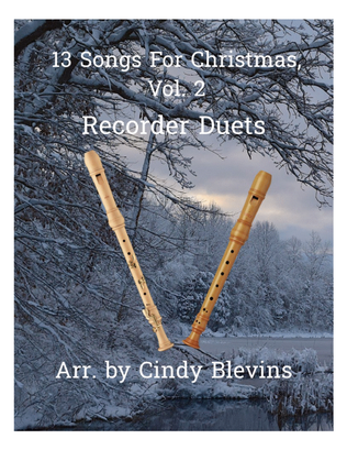 Book cover for 13 Songs for Christmas, Vol. 2, Recorder Duets