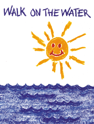 Book cover for WALK ON THE WATER ACCOMPANIMENT BOOK