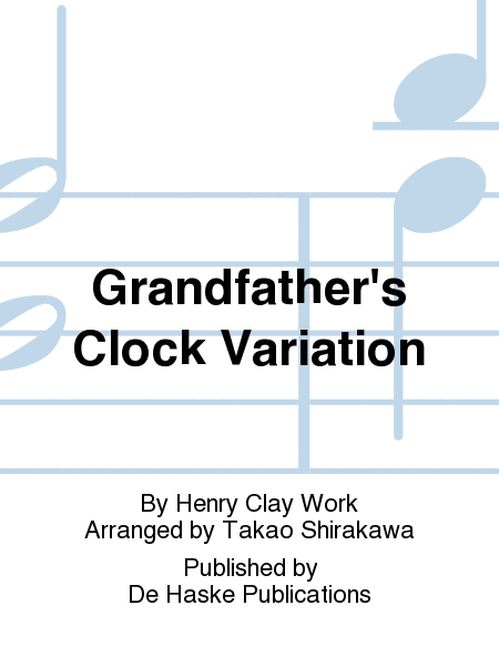 Grandfather's Clock Variation