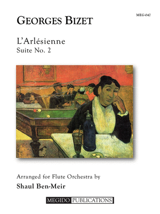 L'Arlesienne, Suite No. 2 for Flute Orchestra