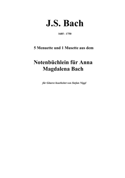 Menuets and Musette from "Notenbüchlein für Anna Magdalena Bach"