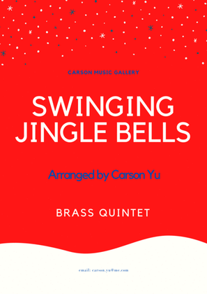 Swinging Jingle Bells - for Brass Quintet (arr. Carson Yu)