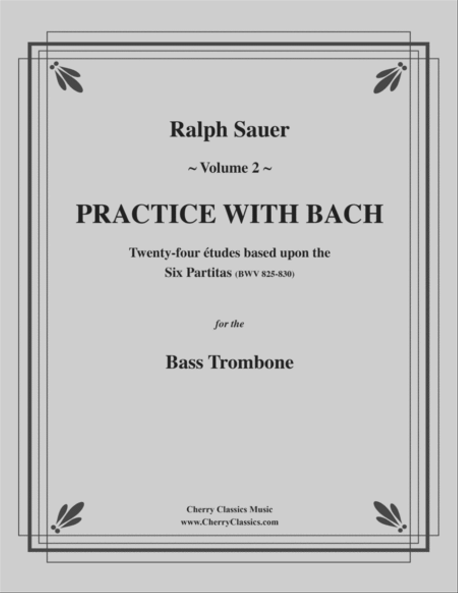 Practice With Bach for the Bass Trombone, Volume 2 Trombone scores gallery preview page 1