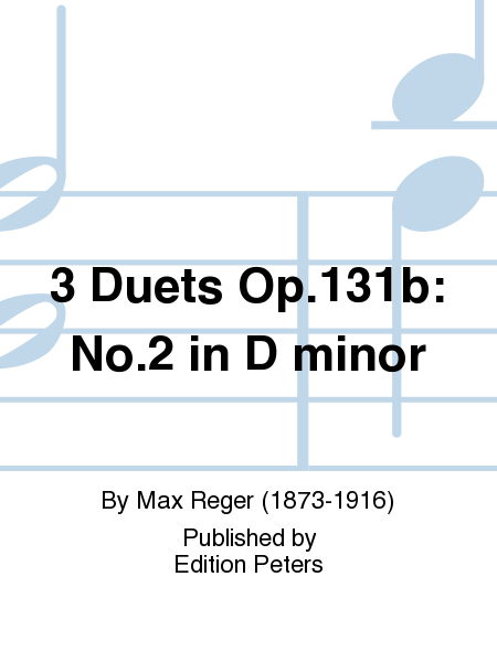 3 Duets Op. 131b: No. 2 in D minor