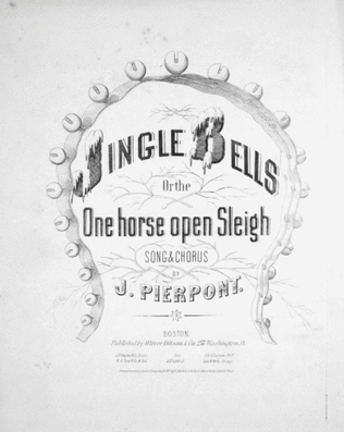 Jingle Bells, or, The One Horse Open Sleigh. Song & Chorus