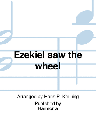 Ezekiel saw the wheel