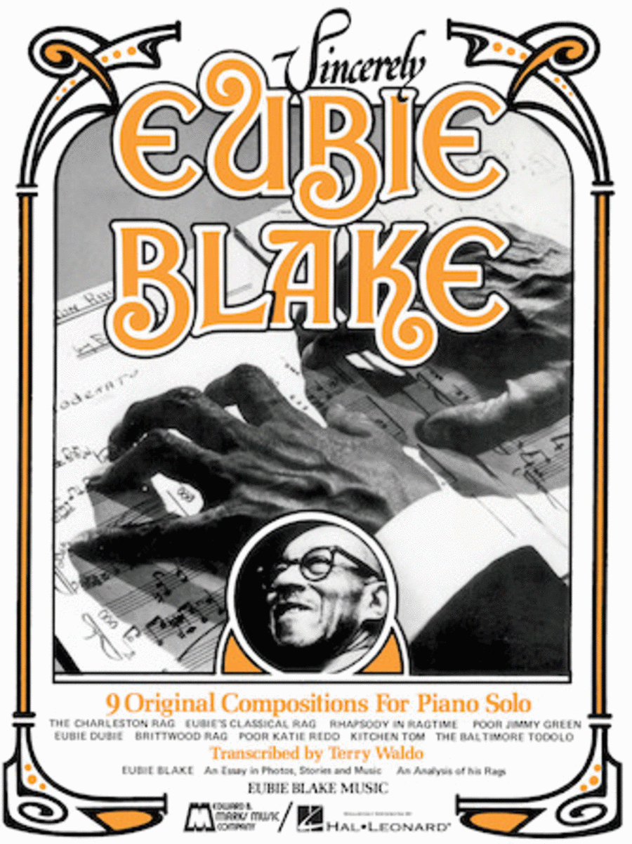 Eubie Blake: Sincerely Eubie Blake