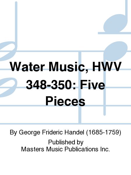 Water Music, HWV 348-350: Five Pieces image number null