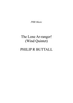 Book cover for The Lone Ar-ranger (Wind Quintet) - Score