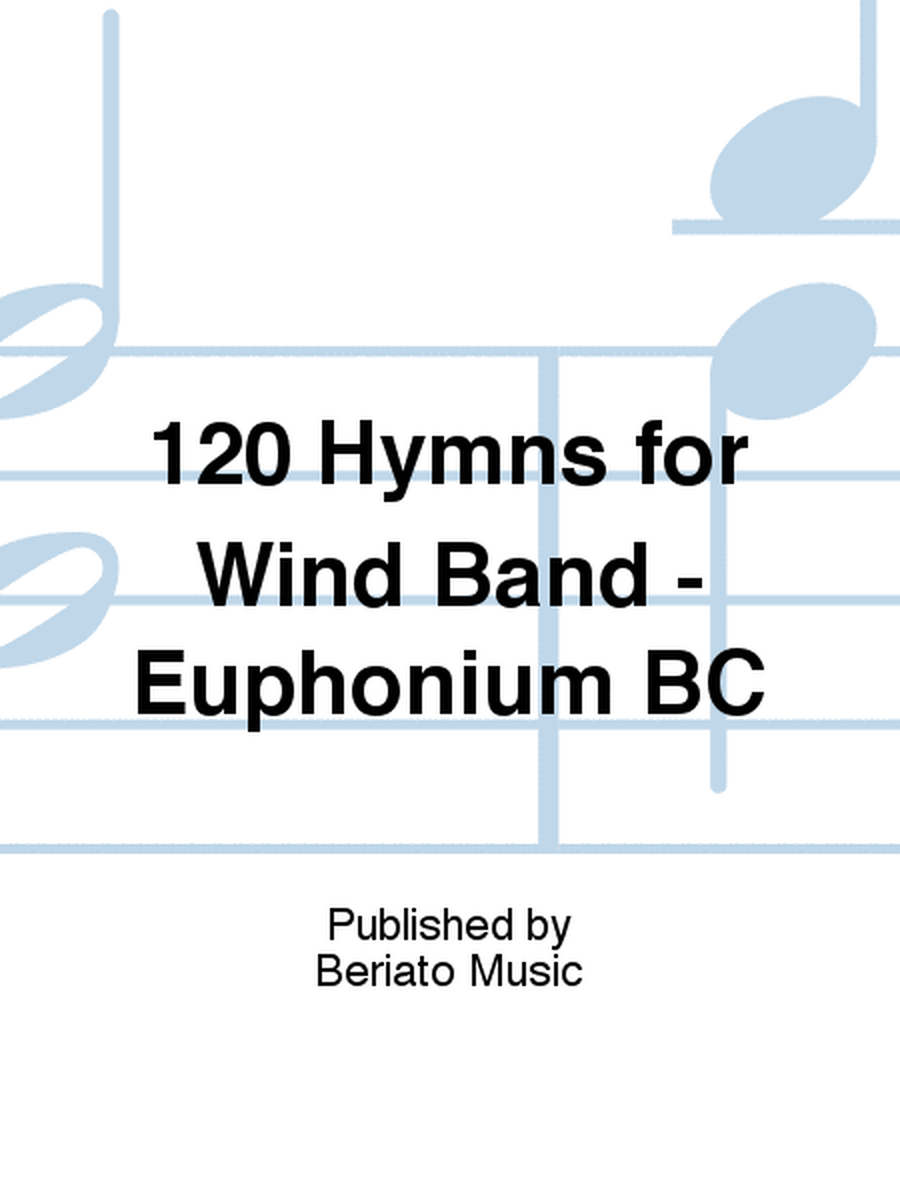 120 Hymns for Brass Band - Euphonium BC