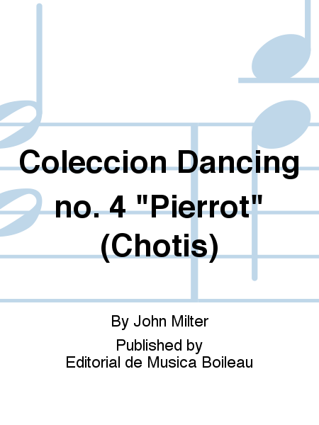 Coleccion Dancing no. 4 "Pierrot" (Chotis)