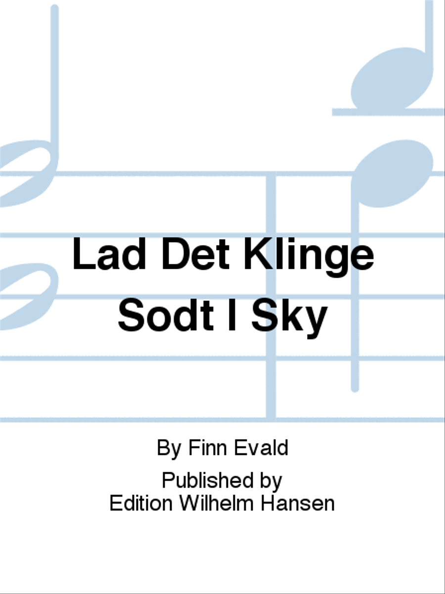 Lad Det Klinge Sødt I Sky Choir scores gallery preview page 1