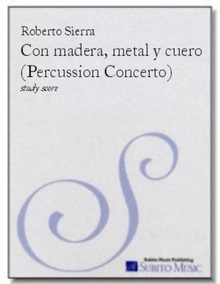 Con Madera, Metal y Cuero concerto