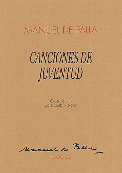 Manuel De Falla: Canciones De Juventud