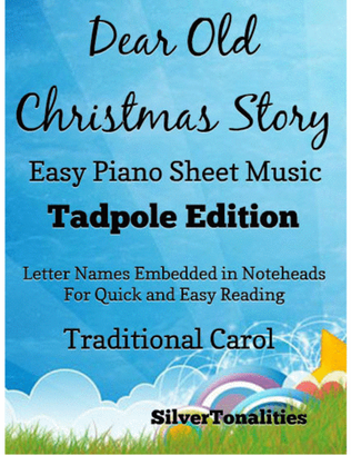 Dear Old Christmas Story Easy Piano Sheet Music 2nd Edition