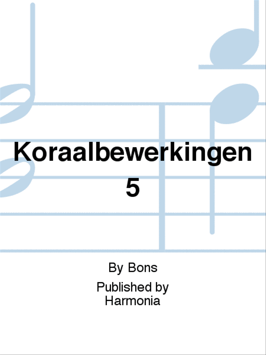 Koraalbewerkingen 5