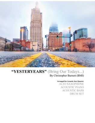 Book cover for YESTERYEARS (Bring Our Todays)