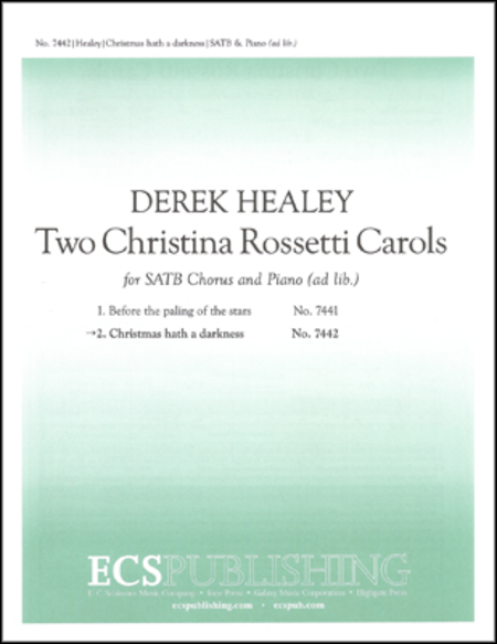 Two Christina Rossetti Carols: 2. Christmas hath a darkness image number null