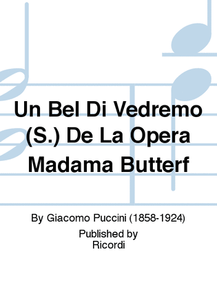 Un Bel Di Vedremo de La Opera Madame Butterfly