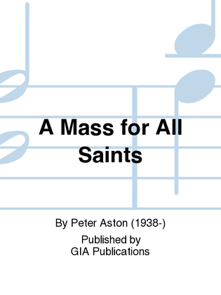 Book cover for A Mass for All Saints