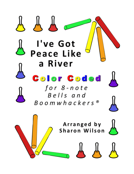 I've Got Peace Like a River (for 8-note Bells and Boomwhackers with Color Coded Notes) image number null