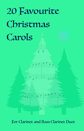 Book cover for 20 Favourite Christmas Carols for Clarinet and Bass Clarinet Duet