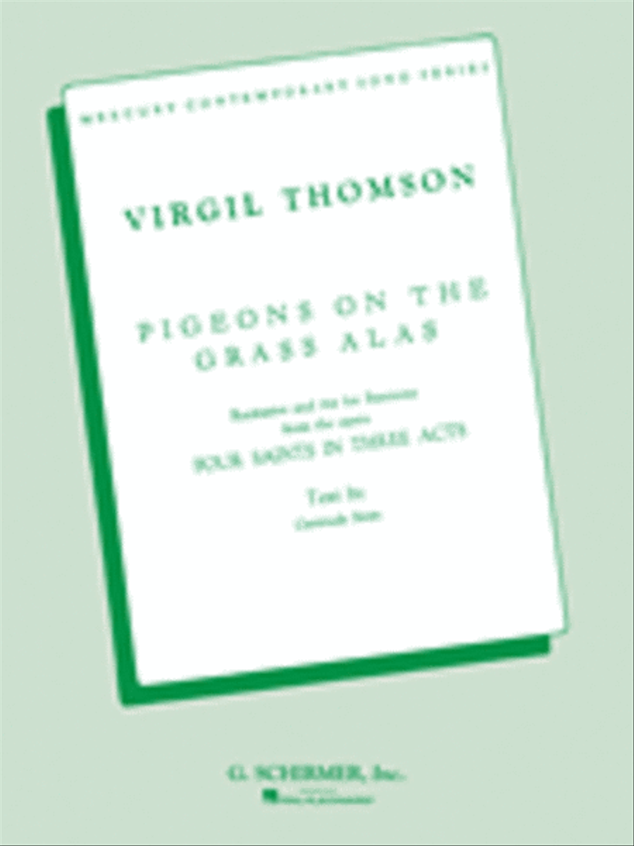 Pigeons on the Grass Alas (from 4 Saints in 3 Acts) Voice scores gallery preview page 1