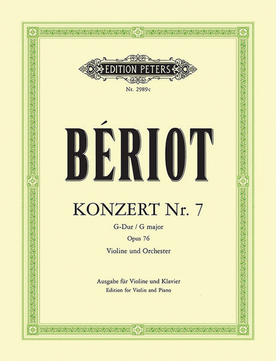 Concerto No. 7 in G Op. 76 (Edition for Violin and Piano) by Charles Auguste de Beriot Violin Solo - Sheet Music
