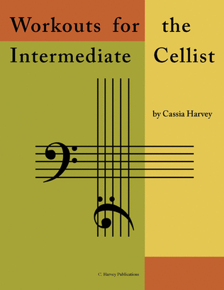 Workouts for the Intermediate Cellist