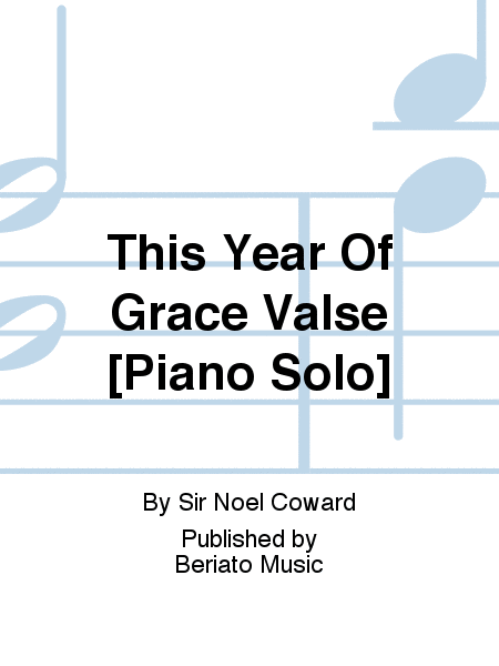 This Year Of Grace Valse [Piano Solo]