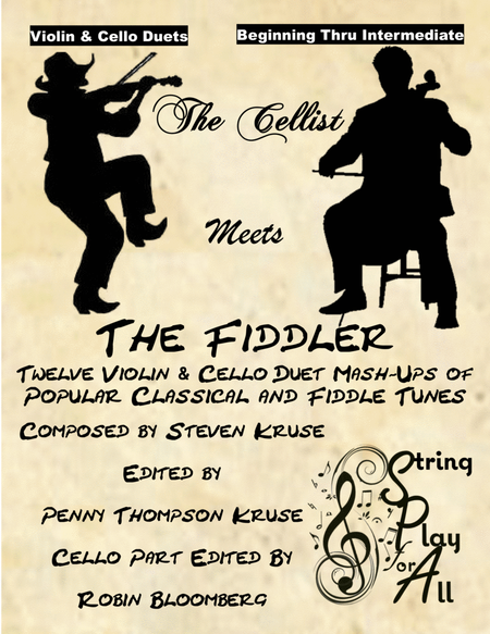 The Cellist Meets the Fiddler: 12 Violin & Cello Duet Mash-Ups of Popular Classical and Fiddle Tunes image number null