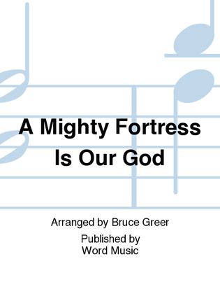 A Mighty Fortress Is Our God - Orchestration
