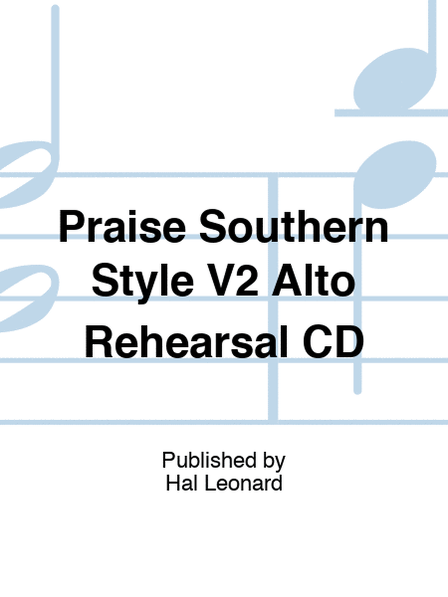 Praise Southern Style V2 Alto Rehearsal CD