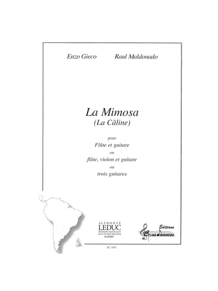 Gieco/maldonado La Mimosa La Caline Flute Guitar Violin Score/parts