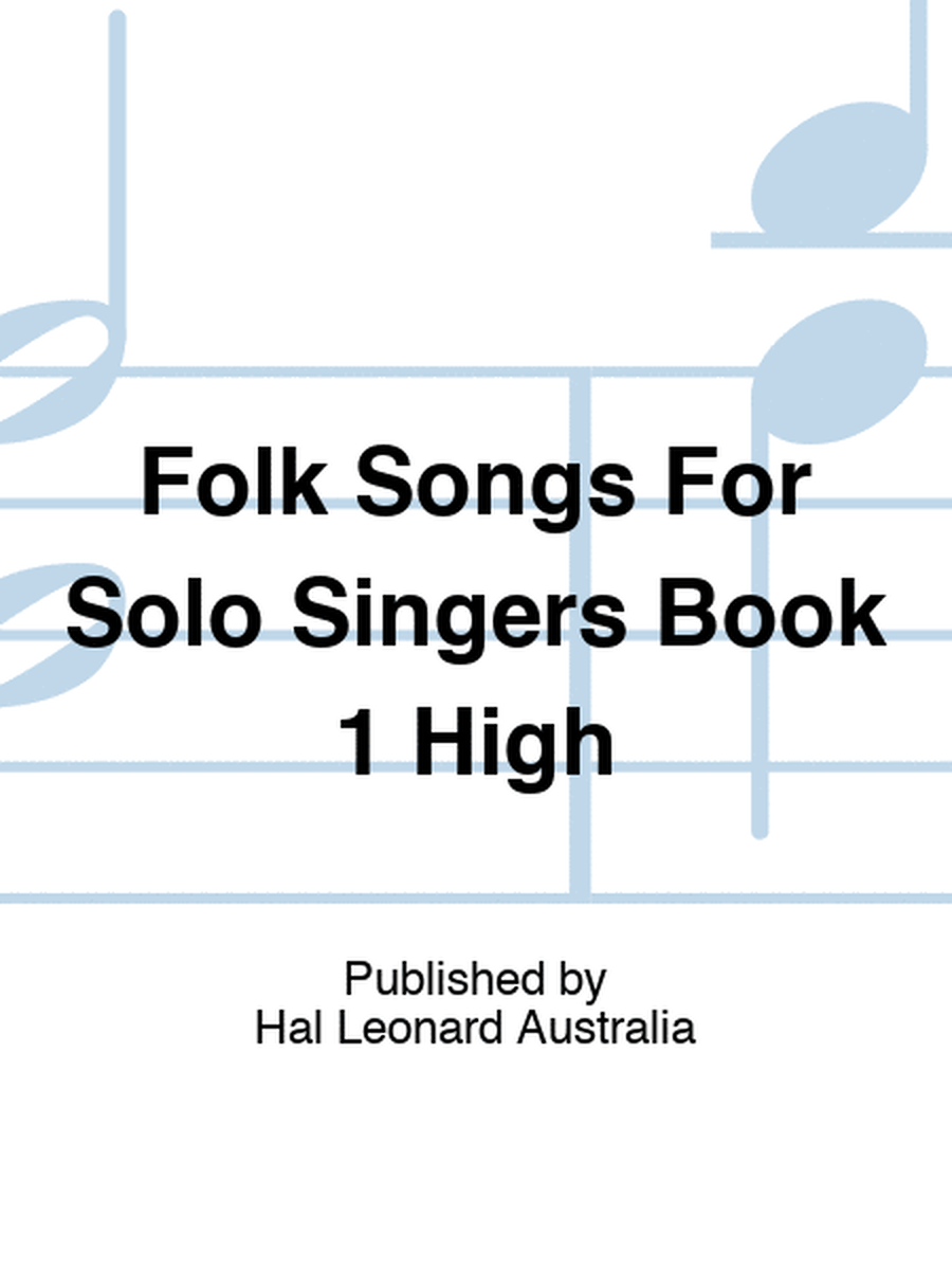 Folk Songs For Solo Singers Book 1 High