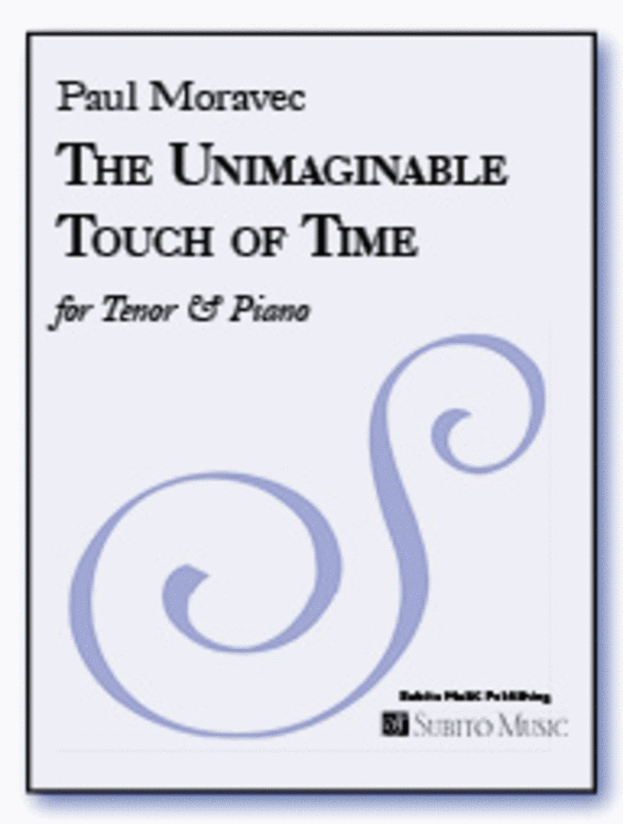 The Unimaginable Touch of Time