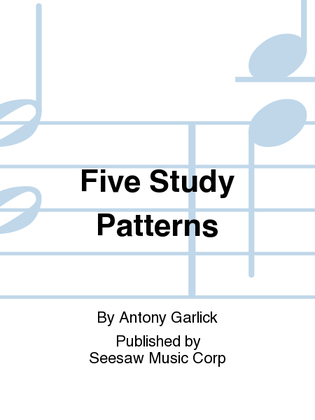 Five Study Patterns