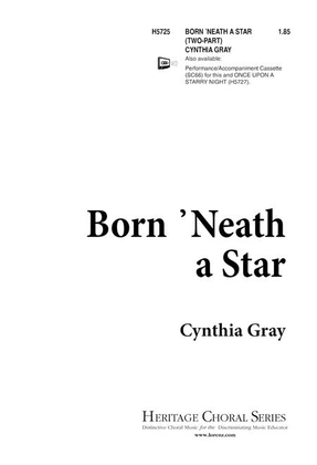Book cover for Born 'Neath a Star - 2-part